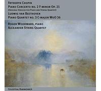Fryderyk Chopin: Piano Concerto No. 2 F-minor Op. 21 (Original Version for Piano and String Quartet) / L. v. Beethoven: Piano Quartet No. 3 C-major WoO 36