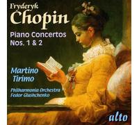 Fryderyk Chopin: Piano Concertos Nos. 1 & 2