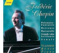 Fryderyk Chopin - Polonaise-Fantaisie, Berceuse, Barcarolle (Bunin)