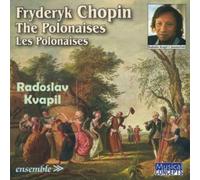 Fryderyk Chopin: The Polonaises (Les Polonaises)