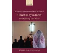 Christianity in India: From Beginnings to the Present by Robert Eric ...