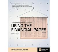 FT Guide to Using the Financial Pages: 5th edition (Financial Times Series)