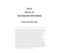 FTCE ESE K-12 MASTER REVIEW BOOK: Final Exam Study Guide