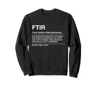 FTIR Fourier-Transform Infrared Spectroscopy Definition Sweatshirt