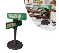 Fu*k Around Find Out Street Sign Desk Decoration,Vintage Around And Find Out Home Office Desk Decor,Novelty Humorous 3D Printed Long Ornaments for Restaurant Car Truck Garage,Funny Warning Gifts