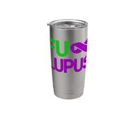 Fu Lupus Shirt - Support Lupus Awareness Stainless Steel Insulated Tumbler