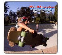 Fu Manchu - Action Is Go