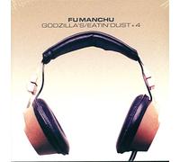 Fu Manchu - Godzilla☐S/Eatin☐ Dust +4 [VINYL]