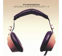 Fu Manchu - Godzillas/Eatin Dust +4 [VINYL]