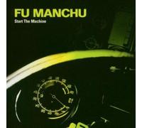 Fu Manchu Start the Machine (CD) Album (US IMPORT)