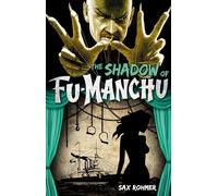Fu-Manchu - The Shadow of Fu-Manchu (Fu Manchu Mystery)