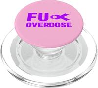 FU Overdose Awareness Shirt - FU Addiction Awareness PopSockets PopGrip for MagSafe