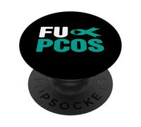 FU PCOS Awareness Shirt - FU PCOS Awareness PopSockets Adhesive PopGrip