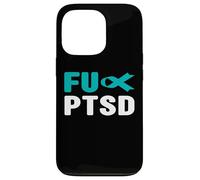 FU PTSD Shirt - Post Traumatic Stress Disorder Awareness Case for iPhone 13 Pro