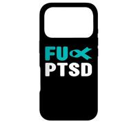 FU PTSD Shirt - Post Traumatic Stress Disorder Awareness Case for iPhone 17 Pro