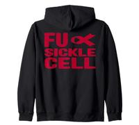 FU Sickle Cell Shirt - SCD Sickle Cell Anemia Awareness Zip Hoodie