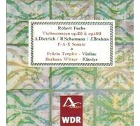 Fuchs: Violin Sonatas, No. 1, Op. 20 & No. 6, Op. 103 / F-A-E Sonatas by Felicia Terpitz