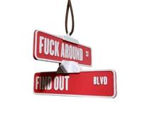 Fuck Around and Find Out Street Sign Hanger, 3D Printed Funny Street Warning Sign Decoration, Novelty Rotation Street Corner Hanging Signs, F Around Find out Street Signs Desk Decoration