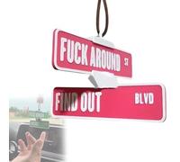 Fuck Around and Find Out Street Sign Hanger, F Around Find Out Street Sign Car Mirror Decoration, Home Security Sign Office Ornaments (Pink)