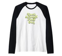Fuck Around, Find Out, Funny Slogan About Consequences Raglan Baseball Tee