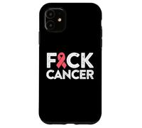 Fuck Cancer TShirt - Fuck Breast Cancer Awareness Case for iPhone 11