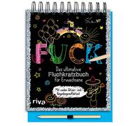 FUCK - Das ultimative Fluchkratzbuch für Erwachsene