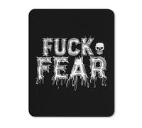 Fuck Fear Novelty Mouse Pad Printed Non-Slip Keyboard Pads Laptop Mat Desk Protectors 7 * 8.5 8 * 10 10 * 12 Inch
