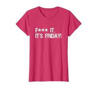 Fuck it, its Friday Funny Offensive Saying Weekend Quote T-Shirt, Women, Red Heather, Large
