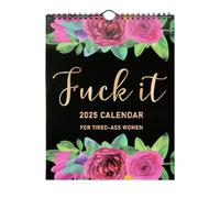 Fuck It Wall Calendar 2025, Funny Novelty Monthly Planner Calendar with Hanging Hook for Tired-Ass Women, Twin Wire Spiral Binding Thick Pape Sweary Calendar for Home Office