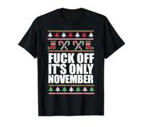 Fuck Off ONLY November Funny Ugly Christmas Sweater Meme Value Graphic T-Shirt, Men, Black, L