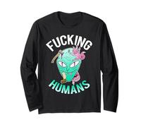 Fuck People Alien Funny I Hate People Gift Long Sleeve T-Shirt