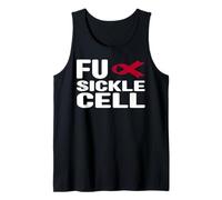 Fuck Sickle Cell Shirt - SCD Sickle Cell Anemia Awareness Tank Top