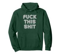 FUCK THIS SHIT Pullover Hoodie