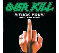Fuck You And Then Some / Feel The Fire
