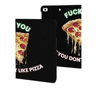Fuck You If You Don't Like Italy Pizza Slim Case Compatible with iPad 10th 9th 8th 7th Generation 2022 2021 2020 2019 Protective Cover Stand