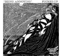 Fucked Up - 7-Being Annoying [VINYL]