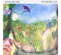 Fucked Up - Disabuse - Translucent Emerald [New 7" Vinyl] Colored Vinyl