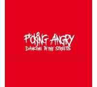 Fucking Angry - Dancing in the Streets (Red/Black Splattered) [VINYL]