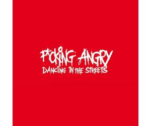 Fucking Angry - Dancing in the Streets (Red/Black Splattered) [VINYL]