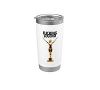 Fucking Legend Funny Fabulous Statue Trophy Winning Stainless Steel Insulated Tumbler