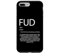 FUD Definition Fear Mixed With Doubt and Uncertainty FUD Case for iPhone 7 Plus/8 Plus