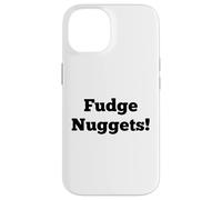 Fudge Nuggets, Funny Cursing Kids Safe Swear Curse Bad Word Case for iPhone 14