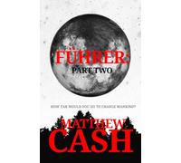 FÜHRER: Part Two: 5 (WERWOLF)