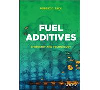 Fuel Additives: Chemistry and Technology