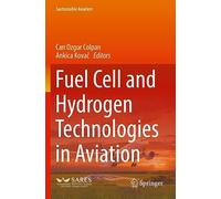 Fuel Cell and Hydrogen Technologies in Aviation – Sustainable Aviation – Springer Verlag