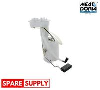 FUEL FEED UNIT FOR AUDI A4 MEAT & DORIA 77574