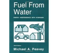 Fuel From Water: Energy Independence with Hydrogen