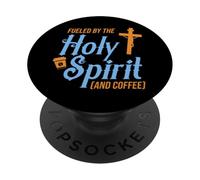 Fuel Holy Spirit Coffee Pray Religious Believer God Gift PopSockets Swappable PopGrip