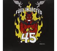 Fuel Injected 45 - Past Demo-Ns