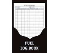 Fuel Log Book: Keep fuel and mileage records organized in one convenient place for personal or business use throughout the year.